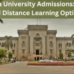 Osmania University Admissions UG, PG, and Distance Learning Options